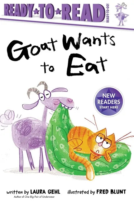 Goat Wants to Eat: Ready-To-Read Ready-To-Go! - Hardcover