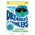 The Earthshot Prize: A Handbook for Dreamers and Thinkers: Solutions to Repair Our Planet - Paperback