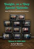 Tonight, On A Very Special Episode When TV Sitcoms Sometimes Got Serious Volume 2: 1986-1998: 1957-1985 - Paperback