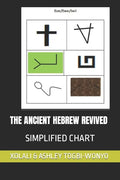 The Ancient Hebrew Revived: Complete Chart - Paperback