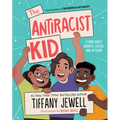 The Antiracist Kid: A Book about Identity, Justice, and Activism - Paperback