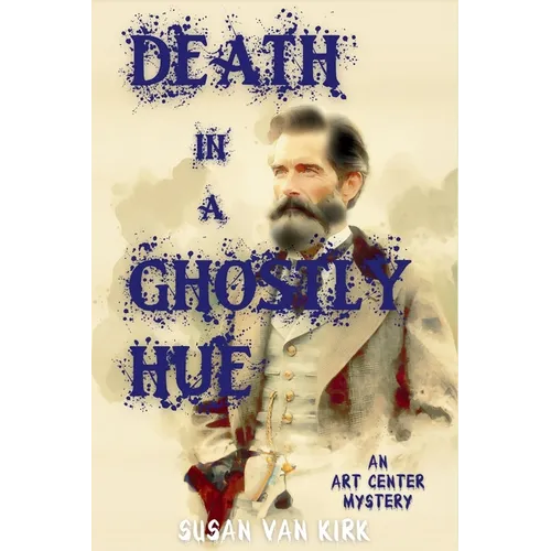 Death in a Ghostly Hue: An Art Center Mystery - Paperback