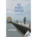 360 Degrees Longitude: One Family's Journey Around the World - Paperback