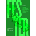 Fester: Carceral Permeability and California's Covid-19 Correctional Disaster - Hardcover