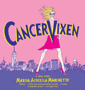Cancer Vixen: A True Story - Paperback