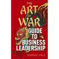 The Art of War Guide to Business Leadership - Hardcover