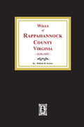 Wills of Rappahannock County, Virginia, 1656-1692 - Paperback