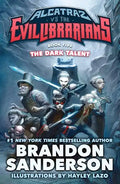The Dark Talent: Alcatraz vs. the Evil Librarians - Hardcover