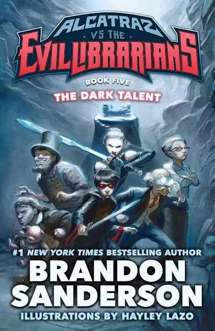 The Dark Talent: Alcatraz vs. the Evil Librarians - Hardcover