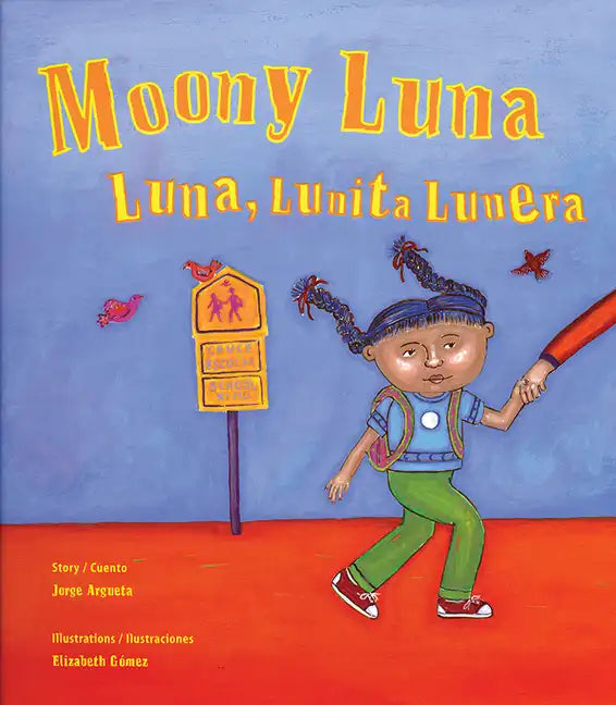 Moony Luna / Luna, Lunita Lunera - Paperback