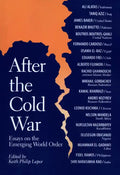 After the Cold War: Essays on the Emerging World Order - Paperback