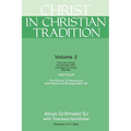 Christ in Christian Tradition: From the Council of Chalcedon (451) to Gregory the Great (590-604) Part Four the Church of Alexandria with Nubia and E - Paperback