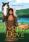 Red Dove: Tell Truth to Darkness - Hardcover