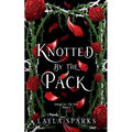 Knotted by The Pack - Paperback
