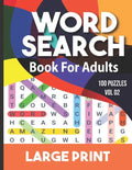 Word search book for adults: Word Search for Adults and Seniors with Big Challenging Puzzles for Relaxing and Fun, 100 Word Search Large Print for - Paperback