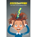 ZZZZZAPPED and other encouraging words - Paperback