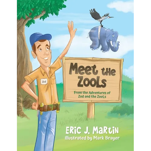 Meet the ZooLs: From the Adventures of Zed and the ZooLs - Paperback