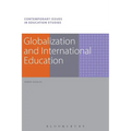 Globalization and International Education. Robin Shields - Paperback