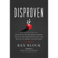 Disproven: My Unbiased Search for Voter Fraud for the Trump Campaign, the Data That Shows Why He Lost, and How We Can Improve Our - Hardcover