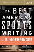 The Best American Sports Writing 2013 - Paperback