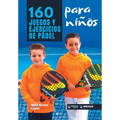 160 Juegos y Ejercicios de P疆el para nis - Paperback