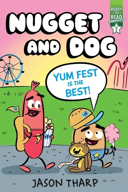 Yum Fest Is the Best!: Ready-To-Read Graphics Level 2 - Paperback