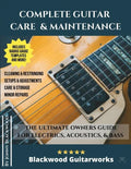 Complete Guitar Care & Maintenance: The Ultimate Owners Guide - Paperback