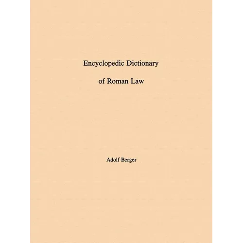 Encyclopedic Dictionary of Roman Law: Transactions, American Philosophical Society (Vol. 43, Part 2) - Paperback