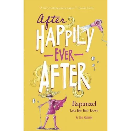 Rapunzel Lets Her Hair Down - Paperback