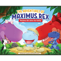 The Adventures of Maximus Rex: Maximus Rex Joins the Family - Hardcover