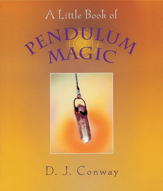 A Little Book of Pendulum Magic - Paperback