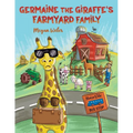 Germaine the Giraffe's Farmyard Family - Paperback