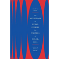 An Anthology of Rural Stories by Writers of Color, 2024 - Paperback