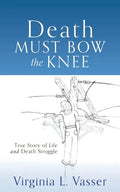 Death Must Bow The Knee - Paperback