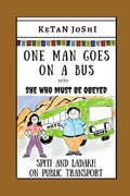 One Man Goes On A Bus: Spiti and Ladakh by public transport - Paperback
