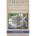 Hadith History and Principles: Nukhbat al-Fikar - Paperback