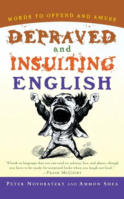 Depraved and Insulting English - Paperback
