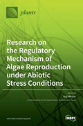 Research on the Regulatory Mechanism of Algae Reproduction under Abiotic Stress Conditions - Hardcover