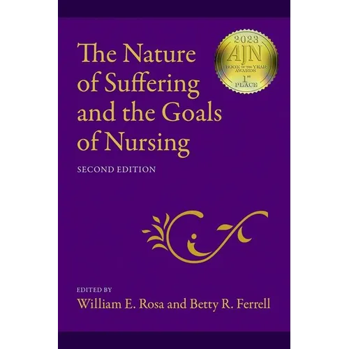 The Nature of Suffering and the Goals of Nursing - Paperback