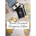 Travel Journal: Honeymoon Edition - Paperback