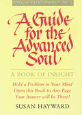 A Guide for the Advanced Soul: A Book of Insight - Paperback