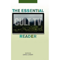 The Essential Cult TV Reader - Hardcover