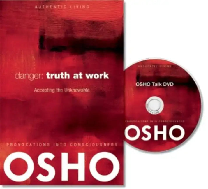 Danger: Truth at Work: The Courage to Accept the Unknowable [With CDROM] - Hardcover
