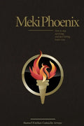 Meki Phoenix: How to stop Surviving and start Hitting Home Runs - Paperback