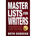 Master Lists for Writers: Thesauruses, Plots, Character Traits, Names, and More - Paperback