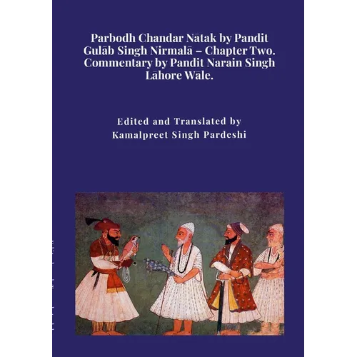 Parbodh Chandar Nātak by Pandit Gulāb Singh Nirmalā - Chapter Two. - Paperback