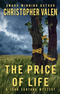 The Price Of Life: A John Santana Mystery - Paperback