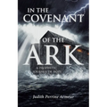 In The Covenant of the Ark: A Prophetic Journey of Hope - Paperback