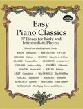 Easy Piano Classics: 97 Pieces for Early and Intermediate Players - Paperback