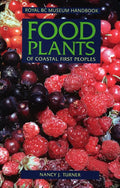 Food Plants of Coastal First Peoples - Paperback